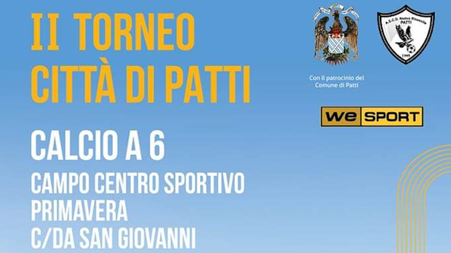 II Torneo Città di Patti: si riparte al Centro Sportivo “Primavera” di San Giovanni
