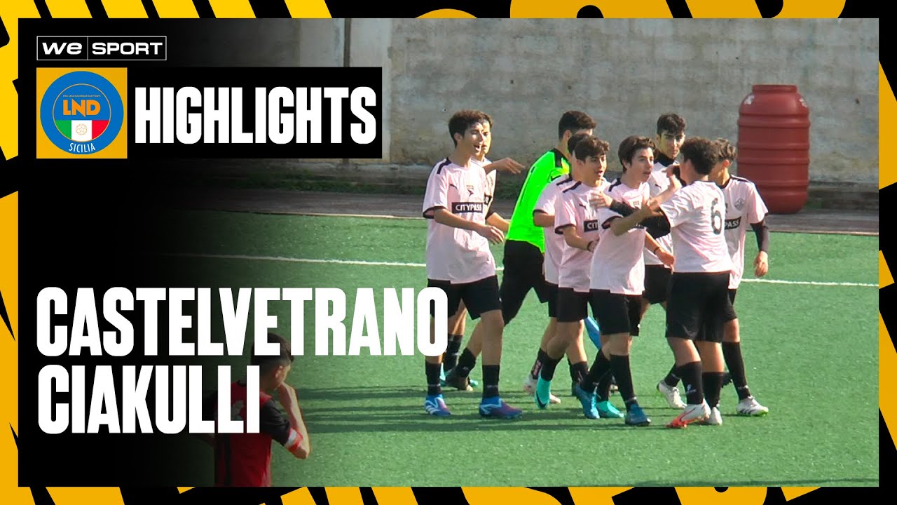 Castelvetrano Selinunte vs Calcio Ciakulli [U15 Élite Sicilia