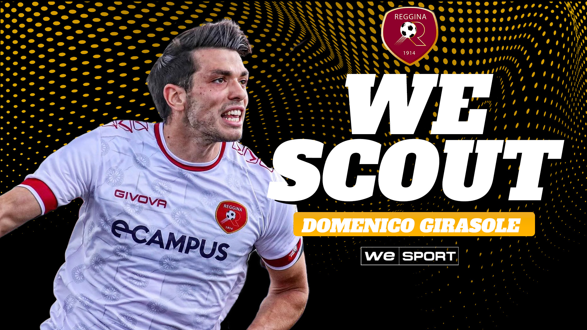 WeScout | Domenico Girasole, il leader silenzioso della Reggina
